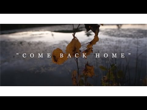 Taylor Nave - Come Back Home (Official Video)