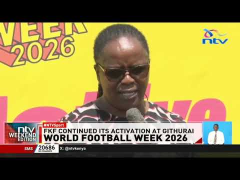 FKF takes the World Football Week 2026 activation in Githurai