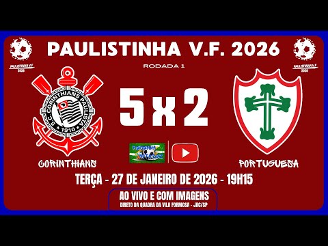 [GOLS DO JOGO] | CORINTHIANS 5x2 PORTUGUESA | RODADA 1 | PAULISTINHA V.F. | 27/01/2026