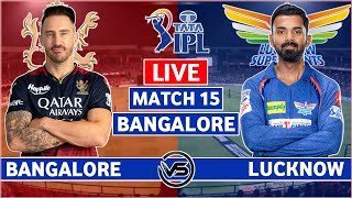 Royal Challengers Bangalore vs Lucknow Super Giants Live | RCB vs LSG Live Scores & Commentary