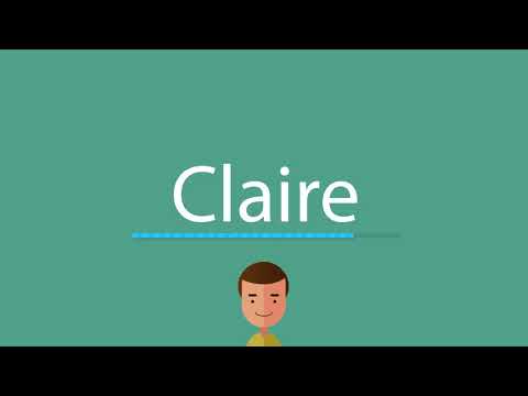 How to pronounce Claire