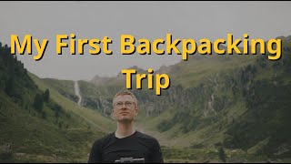 My First Backpacking Trip - Highlight Reel