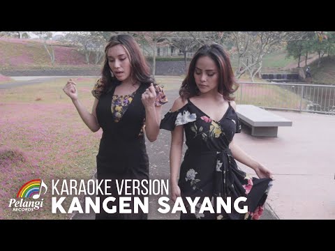 Duo Biduan - Kangen Sayang (Official Karaoke Version) | Soundtrack Sinetron Samudera Cinta