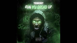 YoungBoy Never Broke Again - Run My Bread Up (Official Audio)