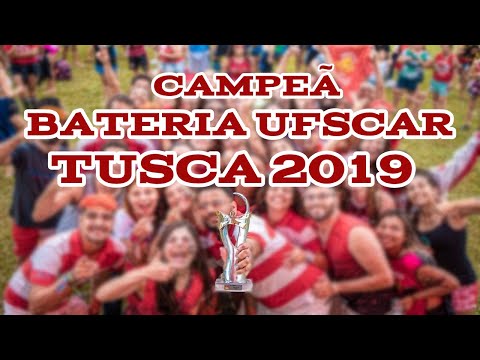 Bateria UFSCar - Tusca 2019 (Campeã)