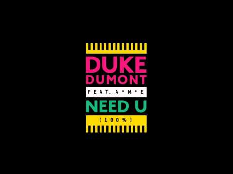 Duke Dumont feat. A*M*E - Need U 100% (Amtrac Remix)