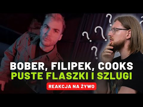 Bober, Filipek, Cooks "Puste flaszki i szlugi" | REAKCJA NA ŻYWO 🔴