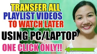SAVING Playlist Videos to Watch Later Using PC o LAPTOP | Mrs. Suzette