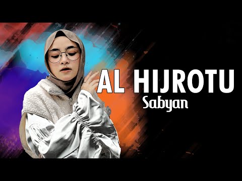 Sabyan - Al Hijrotu
