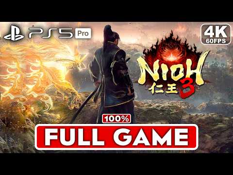 NIOH 3 Gameplay Walkthrough FULL GAME 100% [4K 60FPS PS5 PRO] - No Commentary