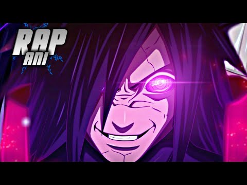 Rap do Madara 『 Naruto Shippuden 』 |A Verdadeira Paz| AniRap