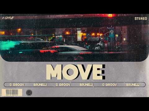 D-Groov, Brunelli - Move