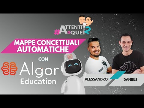MAPPE CONCETTUALI automatiche con l'INTELLIGENZA ARTIFICIALE di Algor Education #AAQ2