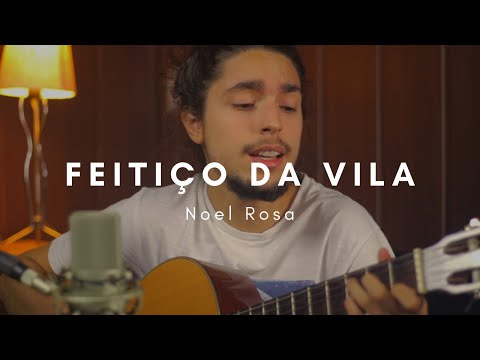 Feitiço da Vila (Noel Rosa) - Luan Carbonari