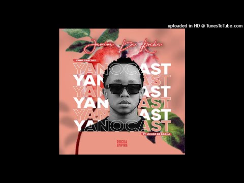 Junior De Rocka - YanoCast Mix 2 | Amapiano Mix 2021|DBN Gogo|