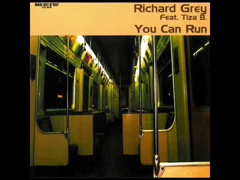 Richard Grey - You Can Run (Duplex Long Mix)