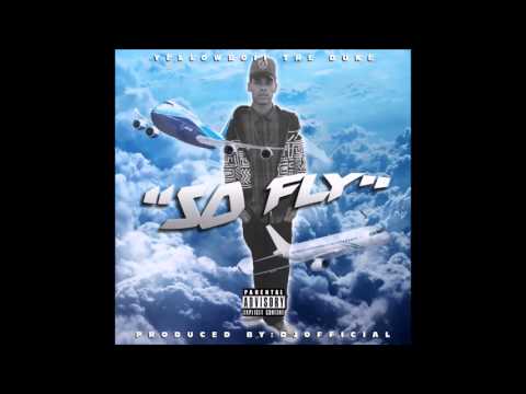 Yellowboii The Duke - So Fly