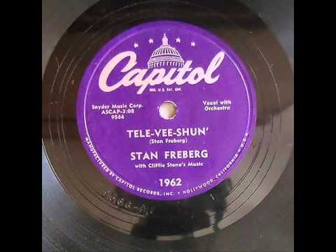 Stan Freberg   Tele Vee Shun   original 1952 version!