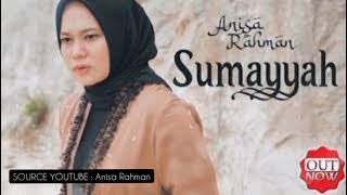 Download lagu Sumayyah - Anisa Rahman (official music) mp3 Download lagu Sumayyah - Anisa Rahman (official music) mp3