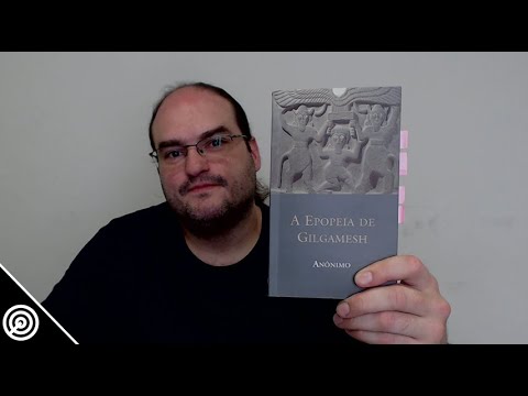 Resenha - A EPOPEIA DE GILGAMESH - Leitura #168