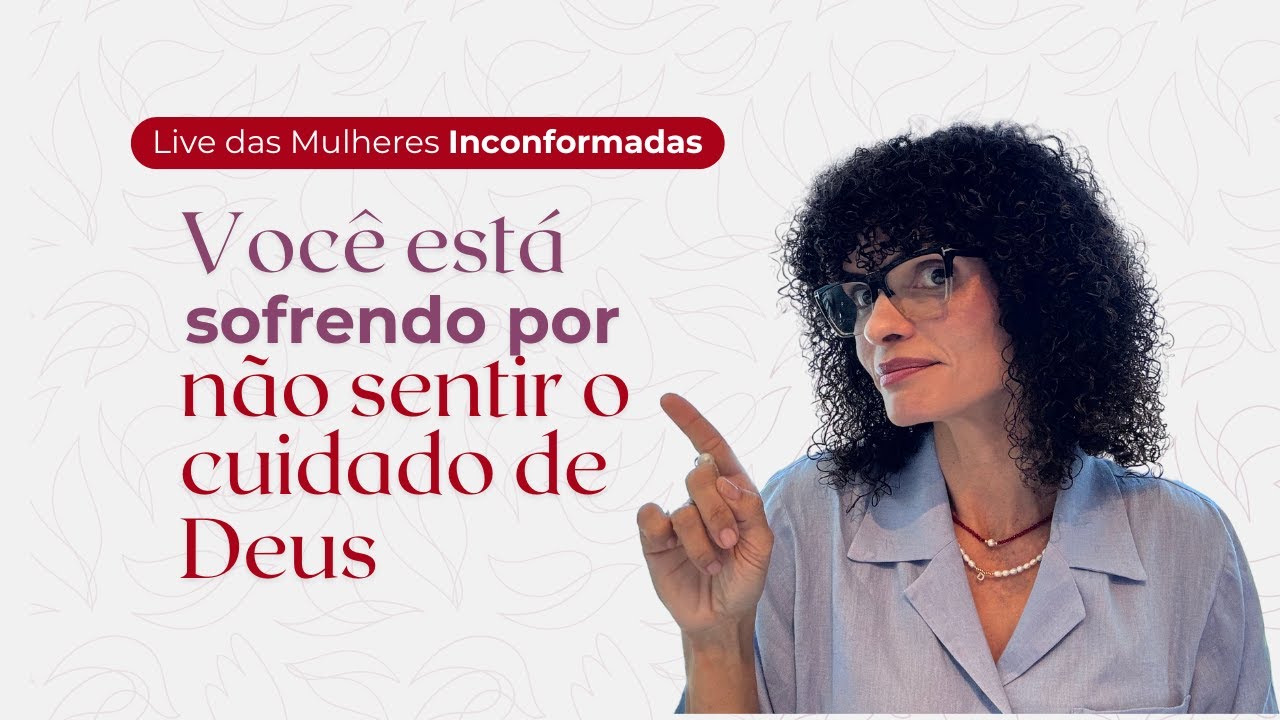 Recado para você que está SENTINDO FALTA do CUIDADO DE DEUS