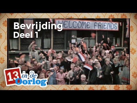 Bevrijding (1/2) | Aflevering 12 | 13 in de Oorlog