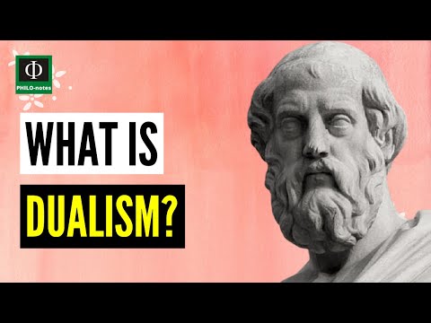 What is Dualism?