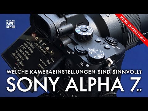Kameraeinstellungen: Sony Alpha 7R III
