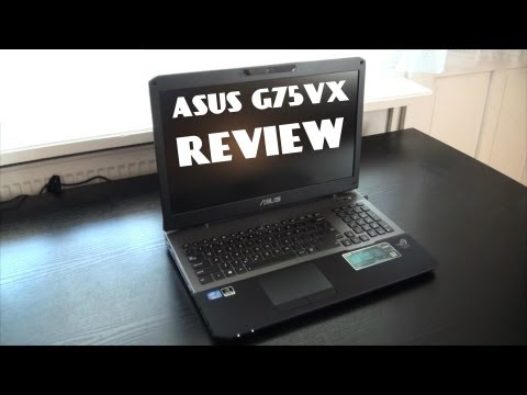 Asus G75VX Review 1080P HD
