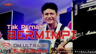 Download lagu OM.ULTRA 98 | TAK PERNAH BERMIMPI | LIVE SUKADAMAI PALEMBANG | wd ' Eka & Siswanto ' | Shapa WG mp3