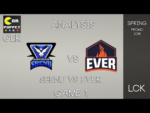 [GER] LCK Spring Promo 2016 Sbenu vs Ever Game 1 [VOD Analysis]