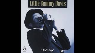 LITTLE SAMMY DAVIS (Winona, Mississippi, USA) - California Blues*