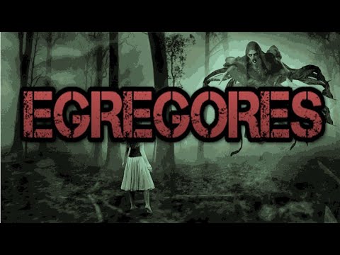 QUÉ SON LOS EGREGORES