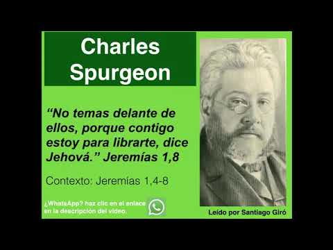 Jeremías 1,8. Devocional de hoy. Charles Spurgeon en español.