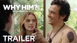 Why Him? Film Trailer