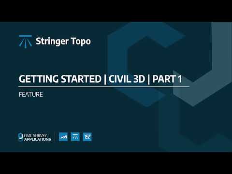 Stringer Topo | Getting Started - Part 1 (Civil 3D)