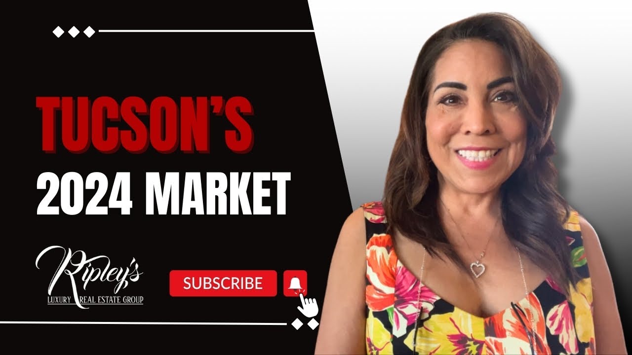 Your Expert Guide to Tucson Real Estate in 2024