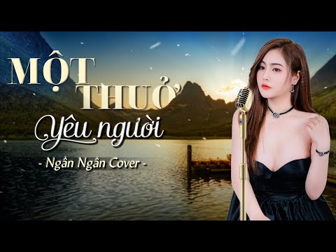 MỘT THUỞ YÊU NGƯỜI
