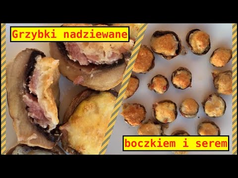 Pieczarki faszerowane boczkiem i serem