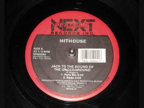 HITHOUSE - Jack To The Sound of The Underground