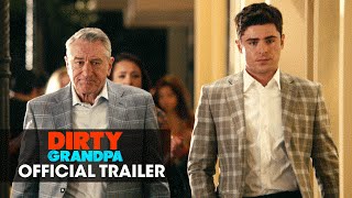 Dirty Grandpa (2016 Movie - Zac Efron, Robert De Niro) – Official Green Band Trailer