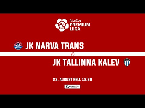 JK NARVA TRANS - JK TALLINNA KALEV, A. LE COQ PREMIUM LIIGA 25. voor