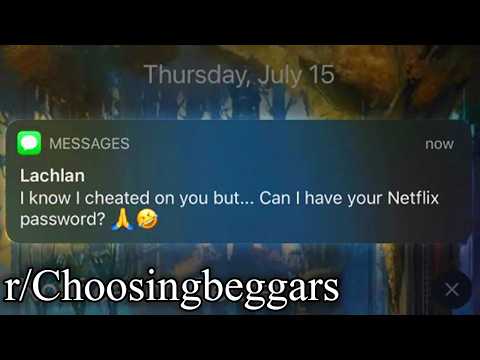 reddit's choosing beggars