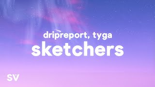 Download lagu DripReport, Tyga - Skechers Remix (Lyrics) mp3