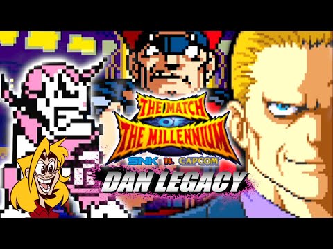 Dan's BEST Story... TENOUTTATEN : DAN LEGACY (Pt. 10) - SNK vs Capcom: Match of the Millennium