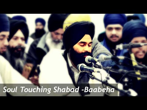 (Soul Touching Voice)Baabeha -Bhai Parminder Singh Ji Jalandhar Akj