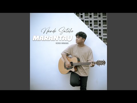 MERANTAU (Minang Version)