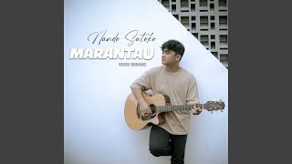Download lagu MERANTAU (Minang Version) mp3