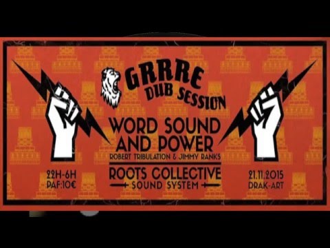 GRRRE DUB SESSION - Roots Collective - 21/11/2015