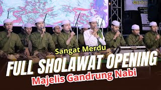 Download lagu FULL SHOLAWAT PEMBUKA (ENAK DI DENGAR) MAJELIS GANDRUNG NABI TERBARU 2025😍 mp3